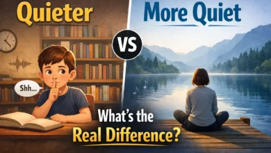 Quieter vs More Quiet