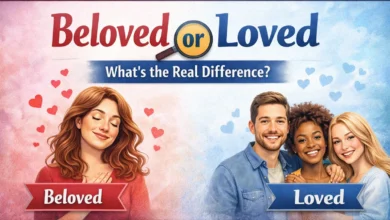Beloved or Loved
